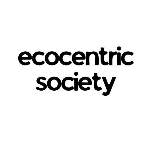 Ecocentric Society
